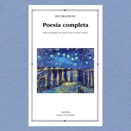 La portada de un libro blanco titulado "Poesía completa" de Ray Bradbury.