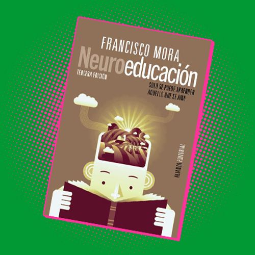 Imagen de la portada del libro Neuroeducación, de Francisco Mora, Alianza Editorial