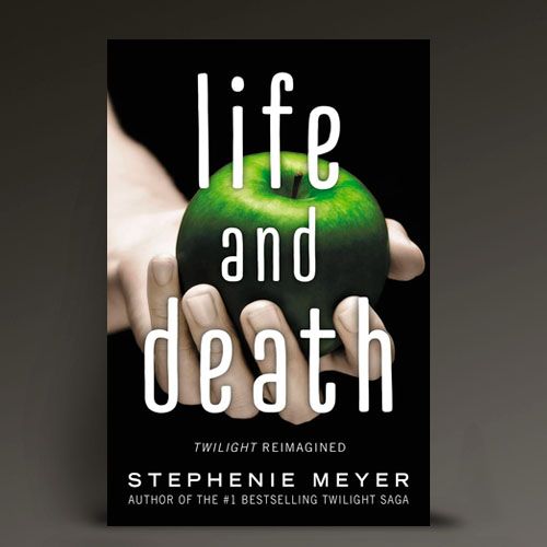 Portada del libro Life and death, twilight reimagined