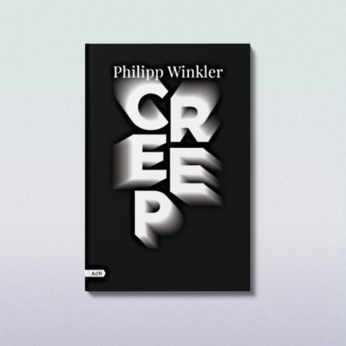 Libro Creep, de Philipp Winkler