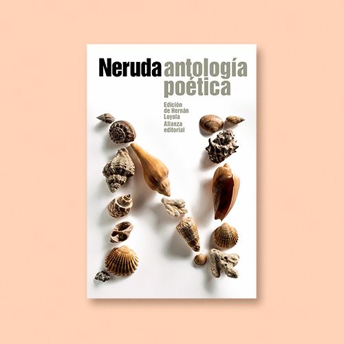 Antología Poética de Pablo Neruda, Alianza Editorial