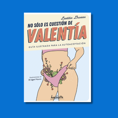 Portada del libro No sólo es cuestión de valentía de Laetitia Duveau.
