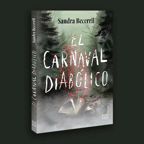 La portada del libro "El Carnaval Diabólico" de Sandra Becerril.
