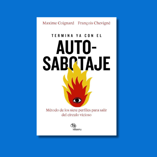 Portada del libro Termina ya con el autosabotaje de Maxine Coignard.