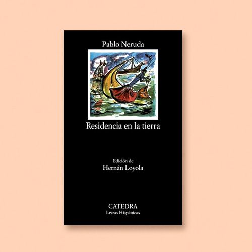 Libro Residencia en la tierra, de Neruda, ed. Cátedra