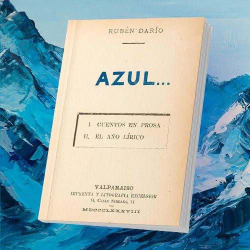 Primera edición del libro Azul...
