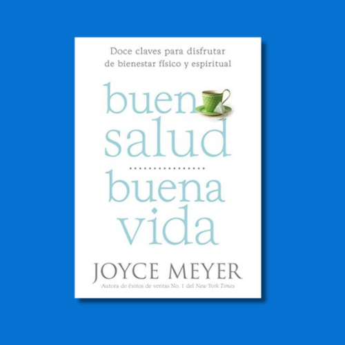 Portada del libro Buena salud, buena vida de Joyce Meyer.