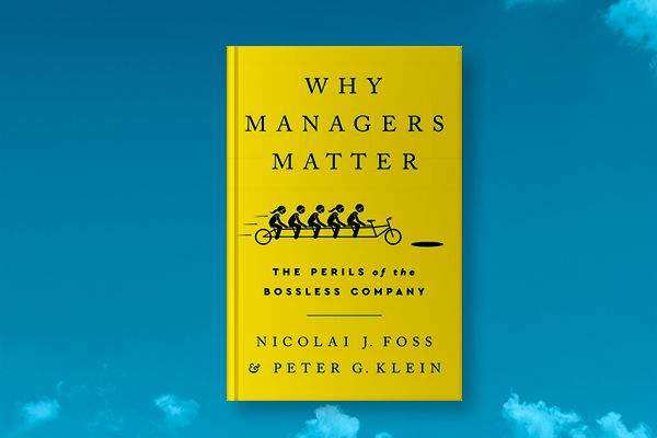 Portada del libro Why Managers Matters, de Nicolaj J. Foss