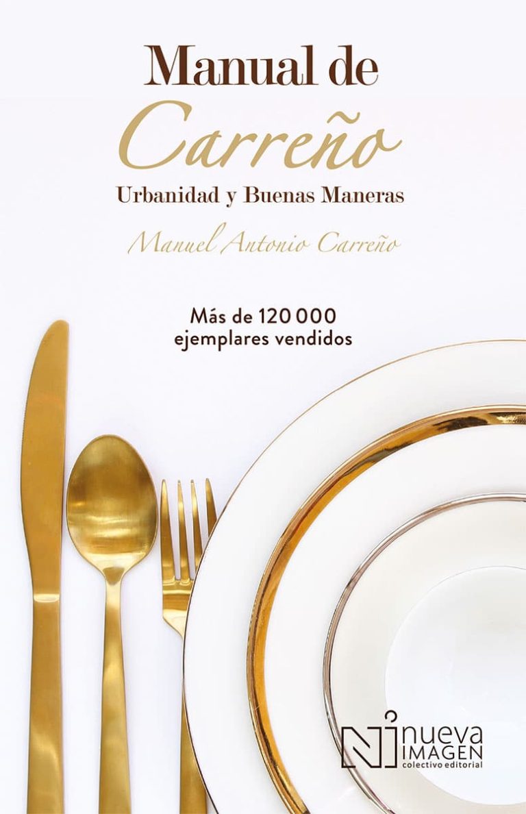 Manual de Carreño. Urbanidad y buenas maneras