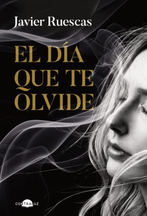 el d a que te olvide