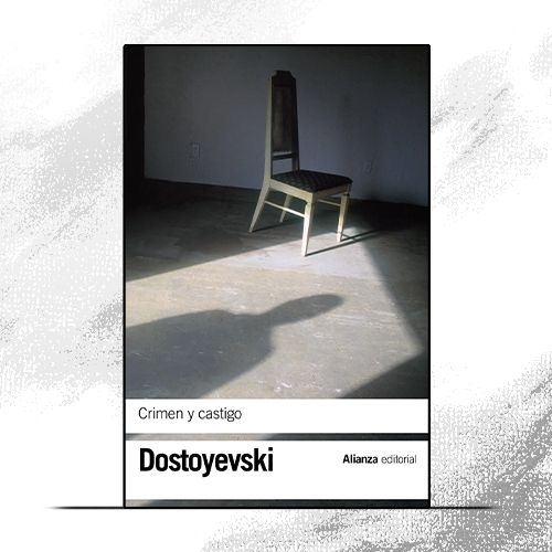 Portada del Libro Crimen y castigo, de Fedor Dostoyevski, Alianza Editorial