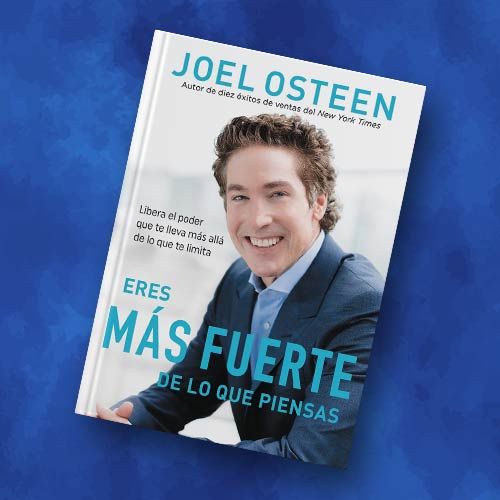 Portada del libro Eres más fuerte de lo que piensas de Joel Osteen