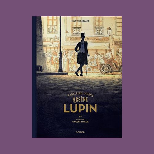 La portada de un libro titulada "Caballero Ladrón Arsène Lupin" de Maurice Leblanc e ilustrada por Vincent Mallié.