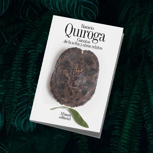 Portada del libro Cuentos de la selva y otros relatos de Horacio Quiroga.