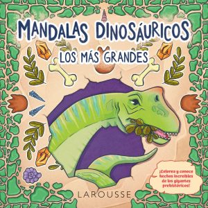mandalas dinosauricos los mas grandes 9786072138018