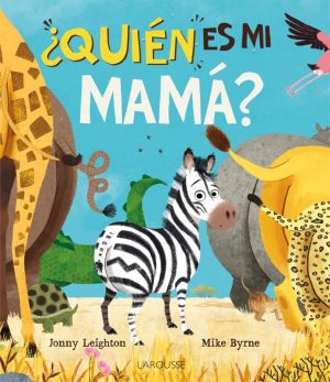 quien es mi mama 9786072137172