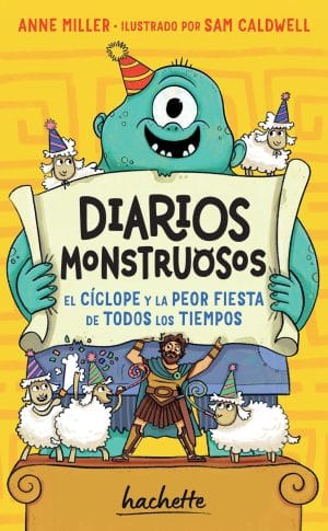 Diarios monstruosos. El cíclope y la peor fiesta de todos los tiempos