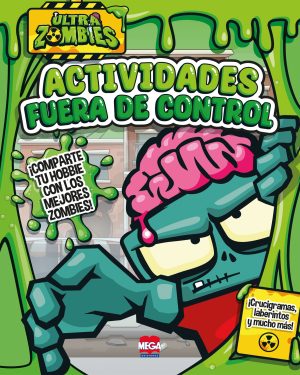 Ultrazombies. Actividades fuera de control